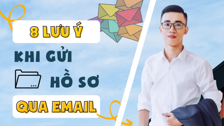 8 Lưu ý khi gửi hồ sơ xin việc qua email