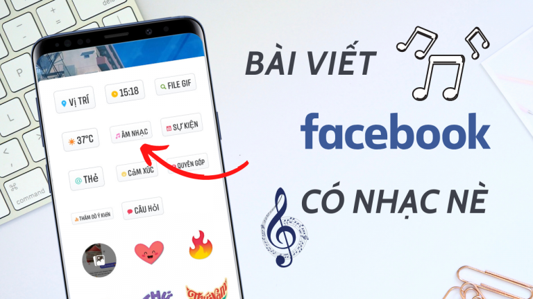 Cách chèn nhạc vào bài viết trên Facebook siêu thú vị