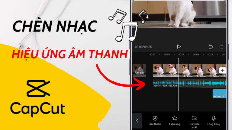 Cách chèn nhạc và hiệu ứng âm thanh vào video bằng ứng dụng Capcut