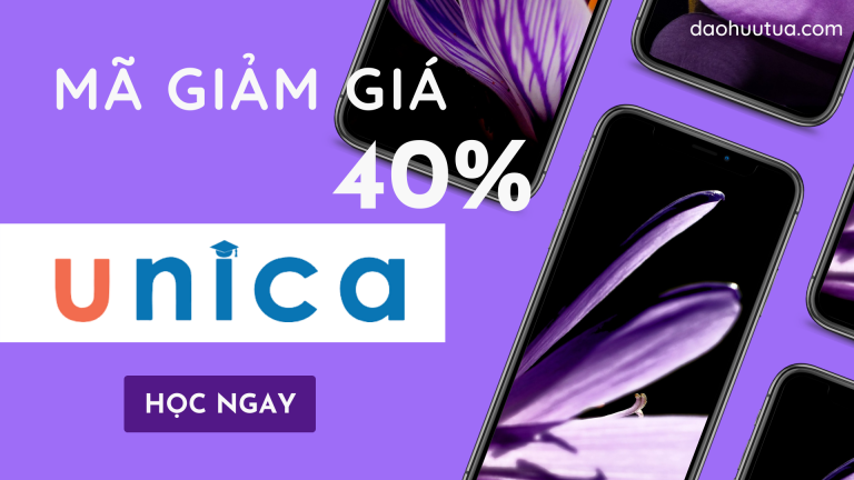 Chia sẻ mã giảm giá 40% tất cả các khóa học trên Unica