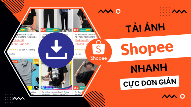 Cách tải hình ảnh và video trên Shopee về máy tính