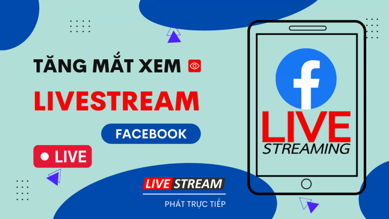 Cách tăng mắt xem livestream Facebook mới nhất