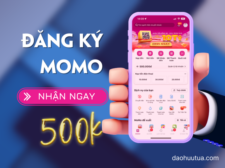 Cách đăng ký ví điện tử MoMo – Nhận quà 500k miễn phí