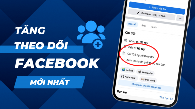 Cách tăng lượt theo dõi trên Facebook hiệu quả nhất