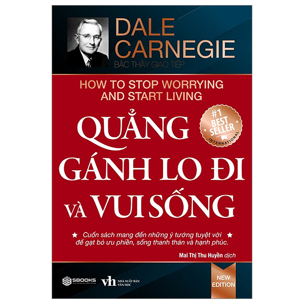 Quẳng Gánh Lo Đi Và Vui Sống – Dale Carnegie