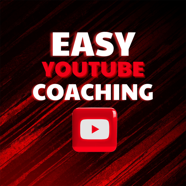 EASY YOUTUBE COACHING (EYC)