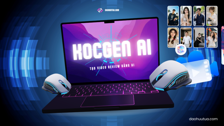 Hướng Dẫn Sử Dụng KocGen – Tạo Video Review Sản Phẩm Bằng AI Chuyên Nghiệp Chỉ Trong Vài Phút