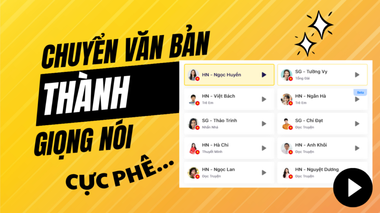 Cách Chuyển Văn Bản Thành Giọng Nói Tự Nhiên Nhất Bằng Công Cụ Vbee